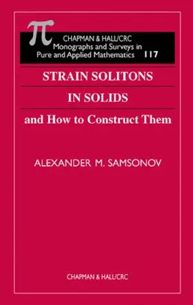 Samsonov |  Strain Solitons in Solids and How to Construct Them | Buch |  Sack Fachmedien