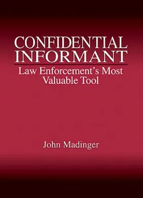 Madinger | Confidential Informant | Buch | 978-0-8493-0709-6 | www2.sack.de