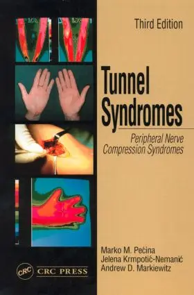 Pecina / Markiewitz / Krmpotic-Nemanic | Tunnel Syndromes | Buch | 978-0-8493-0952-6 | sack.de