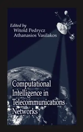 Pedrycz / Vasilakos |  Computational Intelligence in Telecommunications Networks | Buch |  Sack Fachmedien
