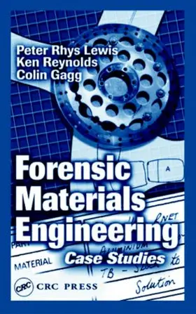 Lewis / Reynolds / Gagg |  Forensic Materials Engineering | Buch |  Sack Fachmedien