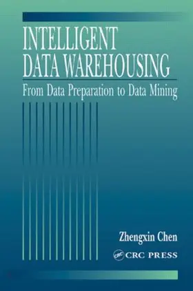 Chen |  Intelligent Data Warehousing | Buch |  Sack Fachmedien