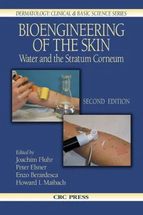 Fluhr / Elsner / Berardesca |  Bioengineering of the Skin | Buch |  Sack Fachmedien