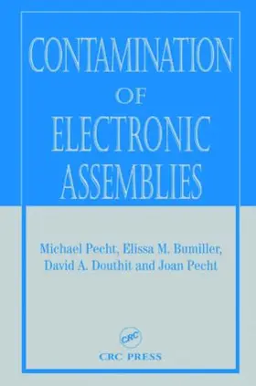 Bumiller / Douthit / Pecht |  Contamination of Electronic Assemblies | Buch |  Sack Fachmedien