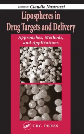 Nastruzzi | Lipospheres in Drug Targets and Delivery | Buch | 978-0-8493-1692-0 | sack.de