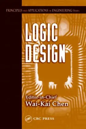 Chen | Logic Design | Buch | 978-0-8493-1734-7 | sack.de