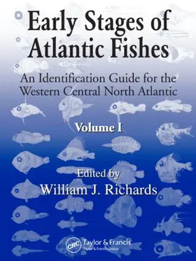 Richards |  Early Stages of Atlantic Fishes | Buch |  Sack Fachmedien