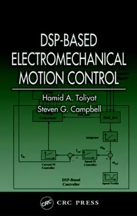 Toliyat / Campbell |  DSP-Based Electromechanical Motion Control | Buch |  Sack Fachmedien