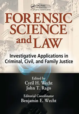 Wecht / Rago | Forensic Science and Law | Buch | 978-0-8493-1970-9 | sack.de