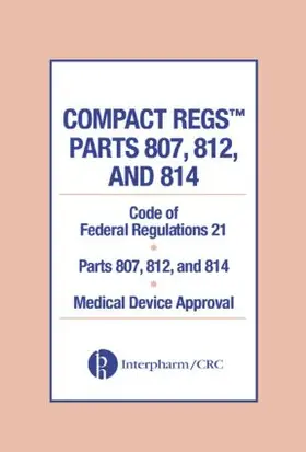 Interpharm |  Compact Regs Parts 807, 812, and 814 | Buch |  Sack Fachmedien