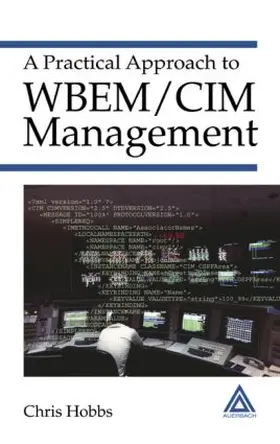 Hobbs |  A Practical Approach to WBEM/CIM Management | Buch |  Sack Fachmedien