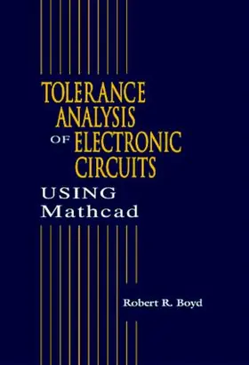 Boyd |  Tolerance Analysis of Electronic Circuits Using MATHCAD | Buch |  Sack Fachmedien