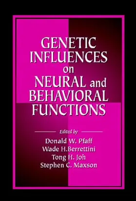 Pfaff / Berrettini / Joh |  Genetic Influences on Neural and Behavioral Functions | Buch |  Sack Fachmedien