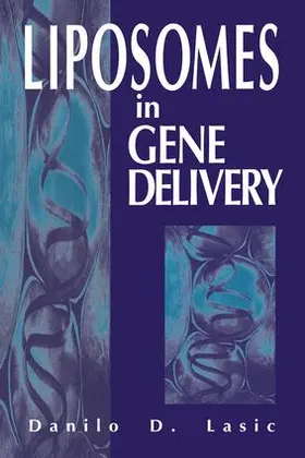 Lasic |  Liposomes in Gene Delivery | Buch |  Sack Fachmedien