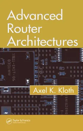 Kloth | Advanced Router Architectures | Buch | 978-0-8493-3550-1 | sack.de