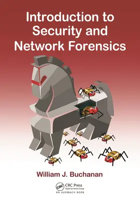 Buchanan | Introduction to Security and Network Forensics | Buch | 978-0-8493-3568-6 | sack.de