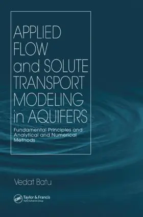 Batu |  Applied Flow and Solute Transport Modeling in Aquifers | Buch |  Sack Fachmedien
