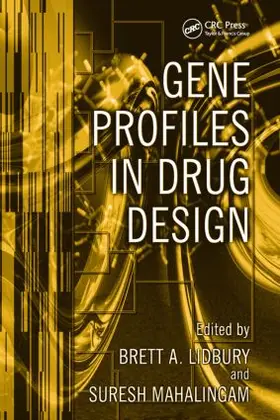 Lidbury / Mahalingam |  Gene Profiles in Drug Design | Buch |  Sack Fachmedien