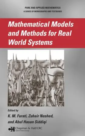 Furati / Siddiqi | Mathematical Models and Methods for Real World Systems | Buch | 978-0-8493-3743-7 | sack.de
