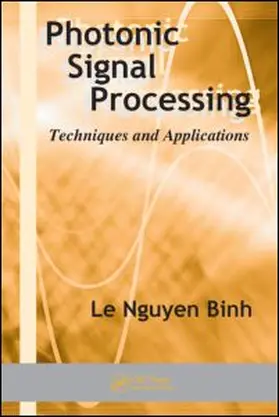 Binh |  Photonic Signal Processing | Buch |  Sack Fachmedien