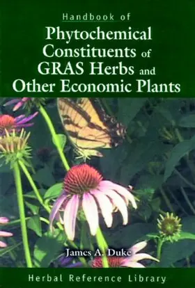 Duke |  Handbook of Phytochemical Constituents of GRAS Herbs and Other Economic Plants | Buch |  Sack Fachmedien