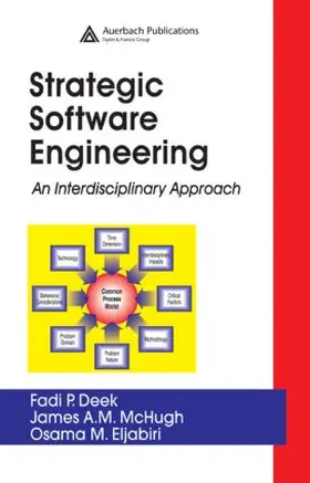 Deek / McHugh / Eljabiri | Strategic Software Engineering | Buch | 978-0-8493-3939-4 | sack.de