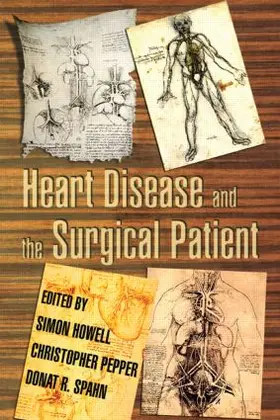 Howell / Pepper / Spahn |  Heart Disease and the Surgical Patient | Buch |  Sack Fachmedien