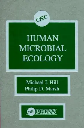 Hill / Marsh |  Human Microbial Ecology | Buch |  Sack Fachmedien