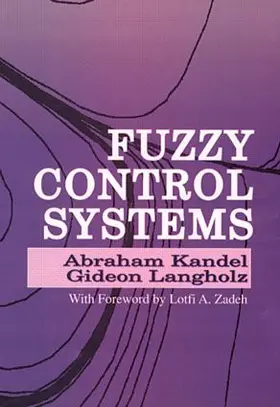 Kandel / Langholz |  Fuzzy Control Systems | Buch |  Sack Fachmedien