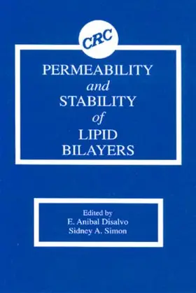 Disalvo / Simon |  Permeability and Stability of Lipid Bilayers | Buch |  Sack Fachmedien