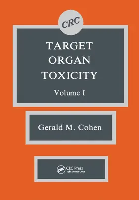 Cohen |  Target Organ Toxicity, Volume I | Buch |  Sack Fachmedien