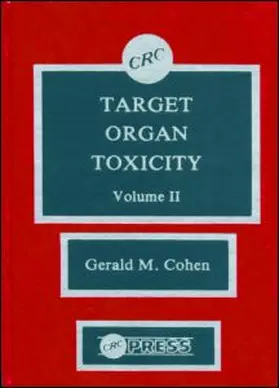 Cohen |  Target Organ Toxicity, Volume II | Buch |  Sack Fachmedien
