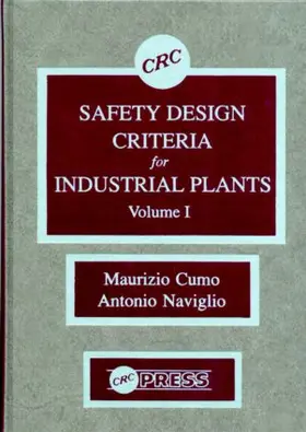 Cumo / Naviglio |  Safety Design Criteria for Industrial Plants, Volume I | Buch |  Sack Fachmedien