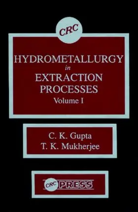 Mukherjee / Gupta |  Hydrometallurgy in Extraction Processes, Volume I | Buch |  Sack Fachmedien