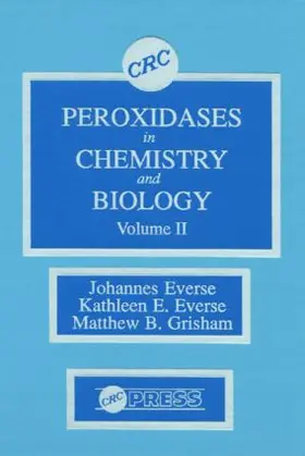 Everse / Grisham |  Peroxidases in Chemistry and Biology, Volume II | Buch |  Sack Fachmedien