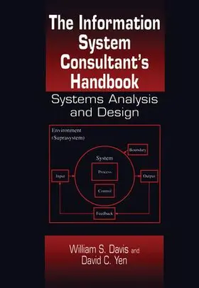 Davis / Yen | The Information System Consultant's Handbook | Buch | 978-0-8493-7001-4 | sack.de