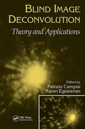 Campisi / Egiazarian |  Blind Image Deconvolution | Buch |  Sack Fachmedien