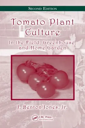 Jones, Jr. |  Tomato Plant Culture | Buch |  Sack Fachmedien