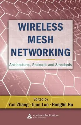 Zhang / Luo / Hu |  Wireless Mesh Networking | Buch |  Sack Fachmedien