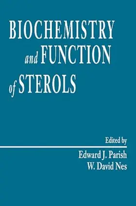 Parish / Nes |  Biochemistry and Function of Sterols | Buch |  Sack Fachmedien