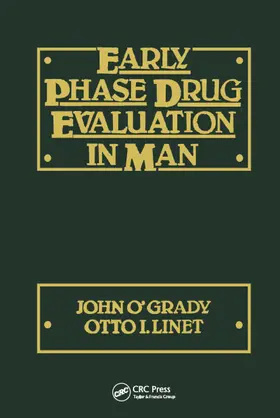 O'grady | Early Phase Drug Evaluation in Man | Buch | 978-0-8493-7708-2 | www2.sack.de