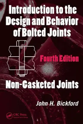 Bickford |  Introduction to the Design and Behavior of Bolted Joints | Buch |  Sack Fachmedien