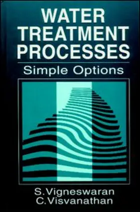 Vigneswaran / Visvanathan |  Water Treatment Processes | Buch |  Sack Fachmedien