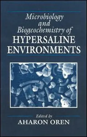 Oren |  Microbiology and Biogeochemistry of Hypersaline Environments | Buch |  Sack Fachmedien