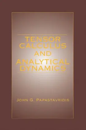 Papastavridis |  Tensor Calculus and Analytical Dynamics | Buch |  Sack Fachmedien