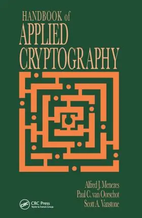 Menezes / van Oorschot / Katz |  Handbook of Applied Cryptography | Buch |  Sack Fachmedien