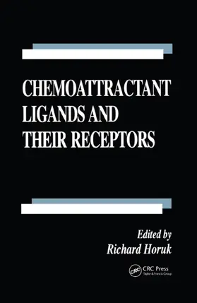 Horuk |  Chemoattractant Ligands and Their Receptors | Buch |  Sack Fachmedien
