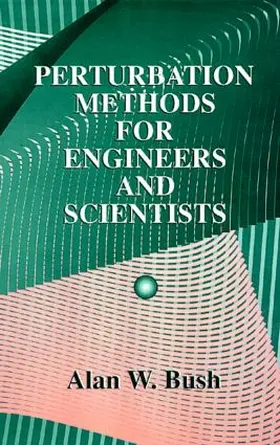 Bush |  Perturbation Methods for Engineers and Scientists | Buch |  Sack Fachmedien