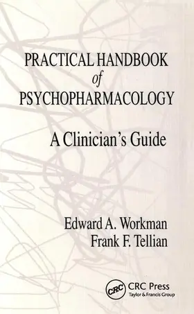 Workman / Tellian |  Practical Handbook of Psychopharmacology | Buch |  Sack Fachmedien