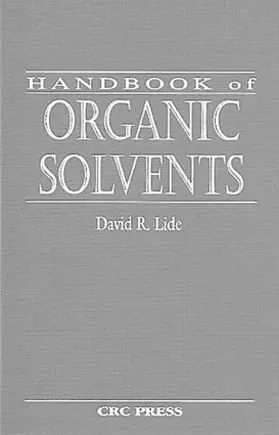 Lide |  Handbook of Organic Solvents | Buch |  Sack Fachmedien
